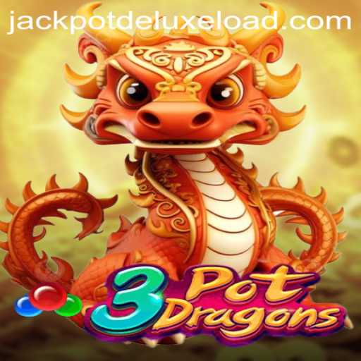 Exploring the Excitement of 3PotDragons: The Ultimate Gaming Experience with JACKPOT DELUXE