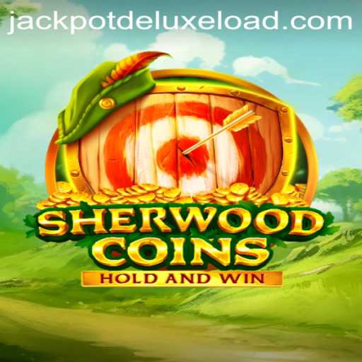 Exploring SherwoodCoins: The Alluring World of JACKPOT DELUXE